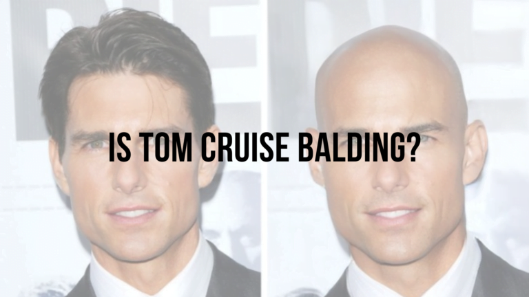 The Truth About Tom Cruise’s Hair: Is He Bald or Not?
