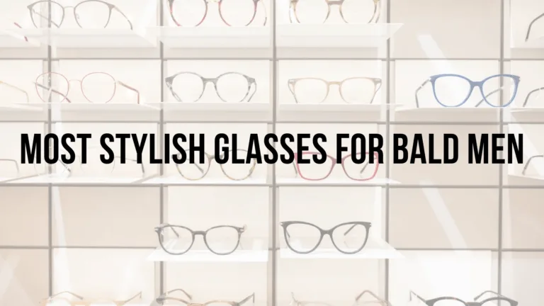 Most stylish sunglasses for bald men