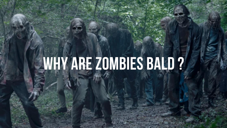 Why Are Zombies Bald?